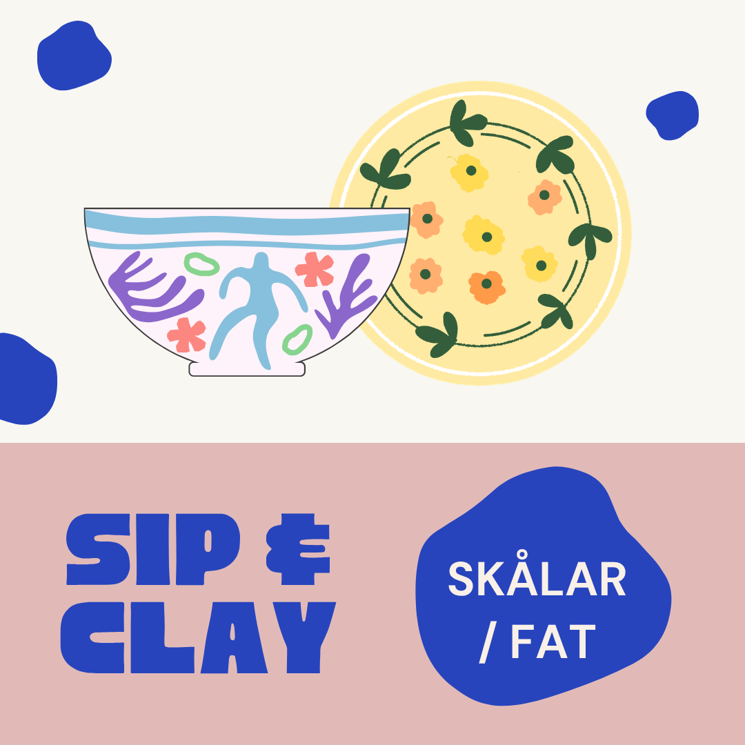 Sip & Clay – Skålar och fat 28 Aug