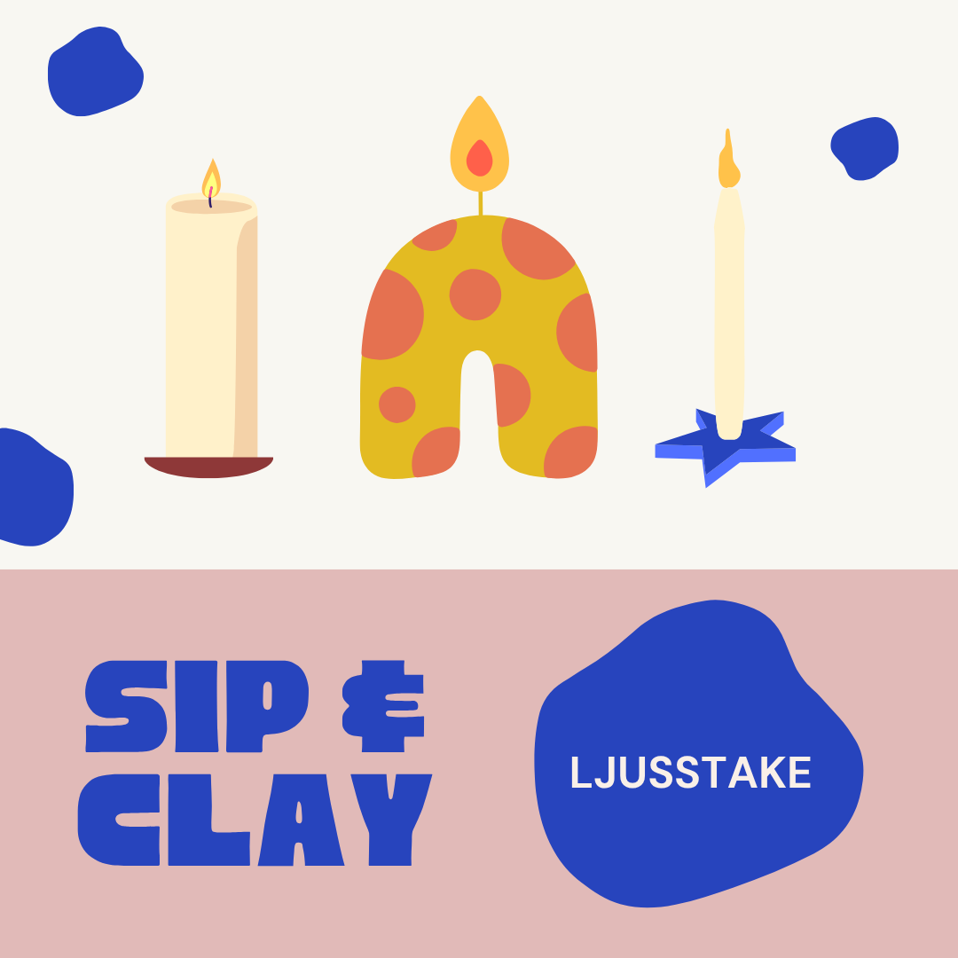 Sip & Clay – Ljusstake 25 sep